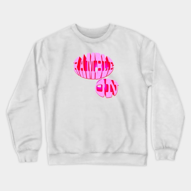 ramble on Crewneck Sweatshirt by LadyMayDesigns